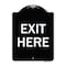 Signmission Parking Lot Exit Here Heavy-Gauge Aluminum Architectural Sign, 18" L, 24" H, BW-1824-23424 A-DES-BW-1824-23424 - alternate 1